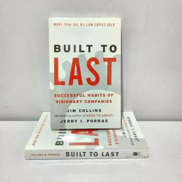 Built to Last: Visionary Habits for Sustainable Success