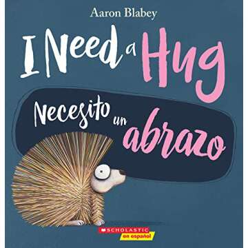 I Need a Hug Bilingual Picture Book for Children