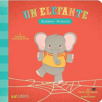 Un Elefante: Numbers, A Bilingual Counting Book