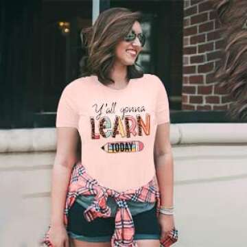 Teacher Shirts for Women Y'all Gonna Learn Today Shirt Preschool Teacher Shirts Kindergarten Short Sleeve Tee Tops Pink