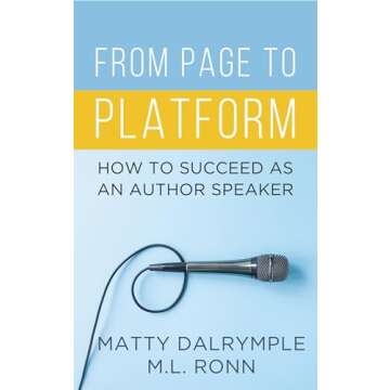 From Page to Platform: How to Succeed as an Author Speaker (The Indy Author)
