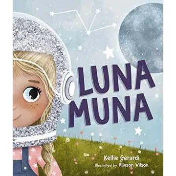 Luna Muna: Exciting Outer Space Adventures for Ages 4-8