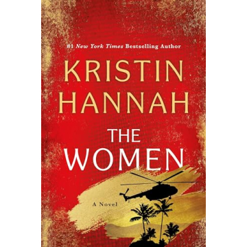 The Women: A Poignant Novel of War and Resilience