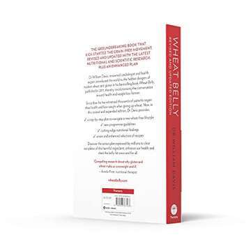 Wheat Belly: Lose the Wheat, Lose the Weight and Find Your Path Back to Health
