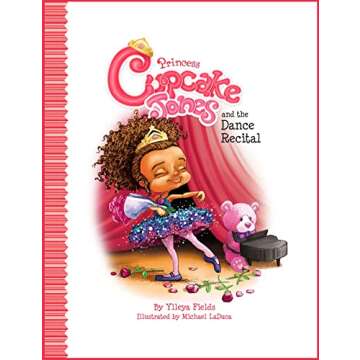 Princess Cupcake Jones Dance Recital Book for Kids
