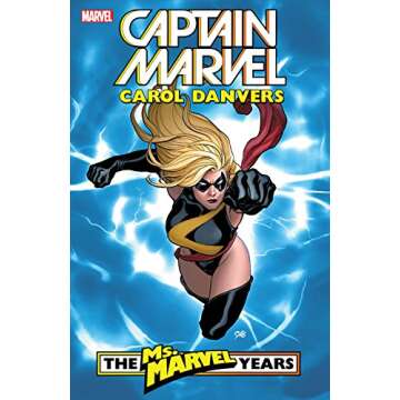 Captain Marvel: Carol Danvers – The Ms. Marvel Years Vol. 1 (Ms. Marvel (2006-2010))