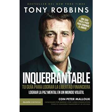 Inquebrantable: Your Guide to Financial Freedom