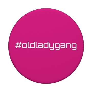 #oldladygang PopSockets Swappable PopGrip for All Ages