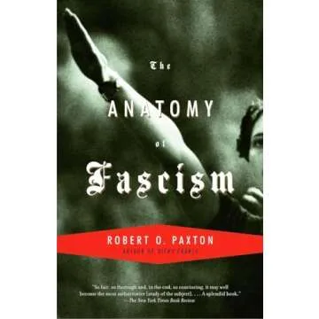 The Anatomy of Fascism: A Comprehensive Insight into Totalitarian Regimes