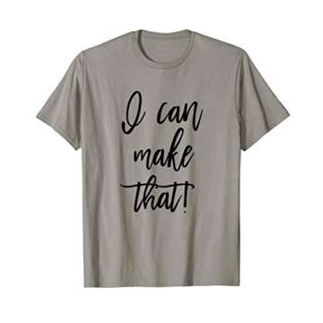 I can make that! T-Shirt for Women Woodworkers