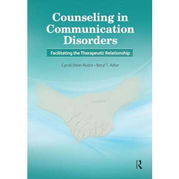 Expert Guide to Counseling in Communication Disorders for Professionals