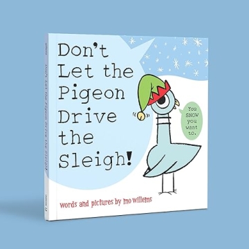 Don't Let the Pigeon Drive the Sleigh Fun Family Book