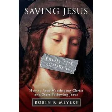 Saving Jesus from the Church: Transformative Spiritual Awakening