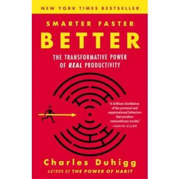Unlock Productivity Secrets with Smarter Faster Better by Duhigg