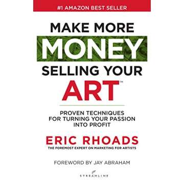 Make More Money Selling Your Art: Proven Techniques For Turning Your Passion Into Profit [DVD]