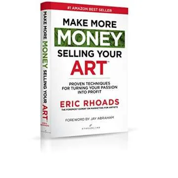 Make More Money Selling Your Art: Proven Techniques For Turning Your Passion Into Profit [DVD]