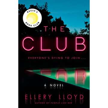 The Club: A Novel