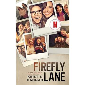 Firefly Lane: A Novel