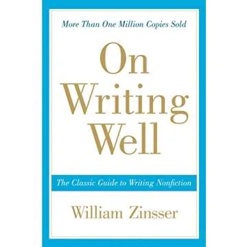 On Writing Well: The Classic Guide to Writing Nonfiction