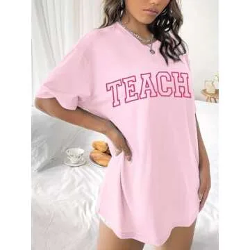 Teach Shirt Oversized for Women Teacher Letter Printed T-Shirt Casual Embroidery Teacher Life Short Sleeve Tee Tops Pink
