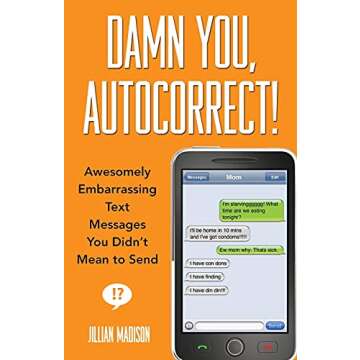 Damn You, Autocorrect! Hilarious Texting Blunders Book
