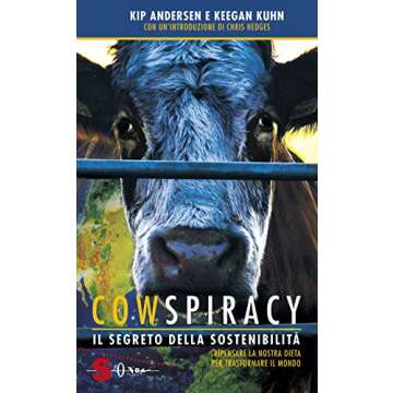 Cowspiracy: Il segreto della sostenibilità - Italian Edition