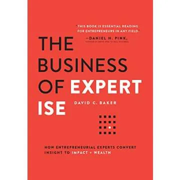 The Business of Expertise: Transform Insight to Wealth