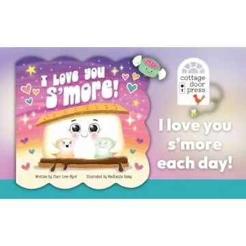 I Love You S'more Children's Valentine's Day Board Book for Babies & Toddlers