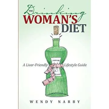 The Drinking Woman’s Diet: A Liver-Friendly Lifestyle Guide