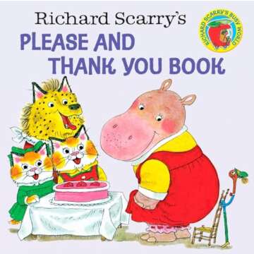 Richard Scarry's Please and Thank You Book (Pictureback)