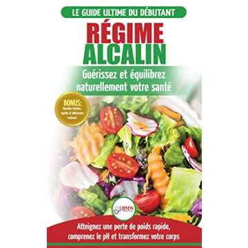 Régime Alcalin: Guide De Diète Acido Basique Pour Les Débutants: Recettes Faible Teneur En Acide ...