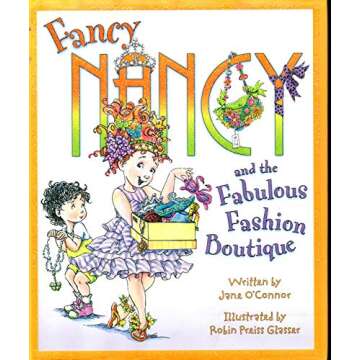 Fancy Nancy and the Fabulous Fashion Boutique