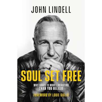 Soul Set Free - Embrace the Power of Grace for Freedom