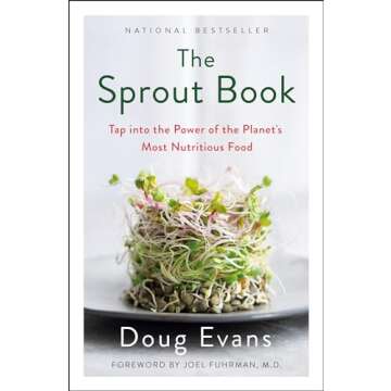 The Sprout Book for Healthy Living and Eating at Home