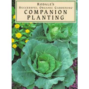 Companion Planting (Rodale's Successful Organic Gardening)