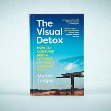 The Visual Detox - Media Mindfulness Guide for All