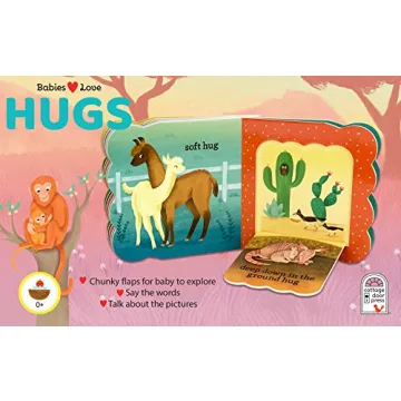Babies Love Hugs Board Book for Baby and Toddler