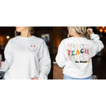 Custom Teacher Sweatshirt - Personalize with Name & Love