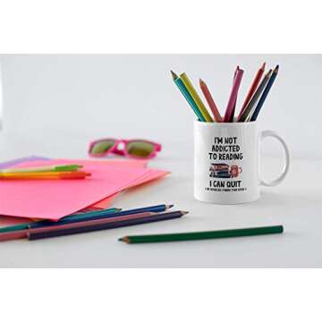 Funny Book Reading Gifts. I'm Not Addicted To Reading I Can Quit 11 oz Librarian/Bookworm Coffee Mug. Birthday Present Idea for Readers and Literature Lovers.