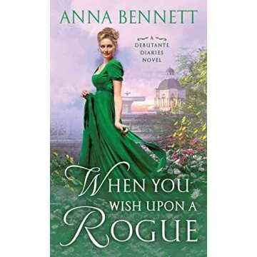 When You Wish Upon a Rogue: A Heartfelt Romance Novel