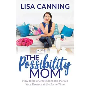 Possibility Mom: Empowering Your Motherhood Journey
