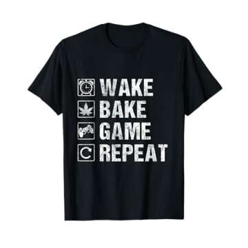 Wake Bake Game Repeat | Video Game Weed Smoker Pot Gift T-Shirt