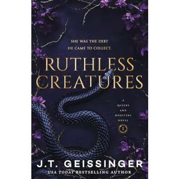 Ruthless Creatures: A Queens and Monsters Novel