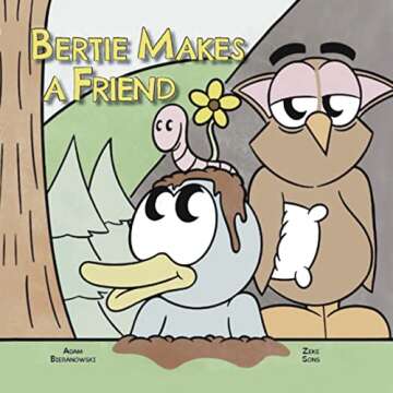 Bertie Makes a Friend - Adorable Storybook for Kids