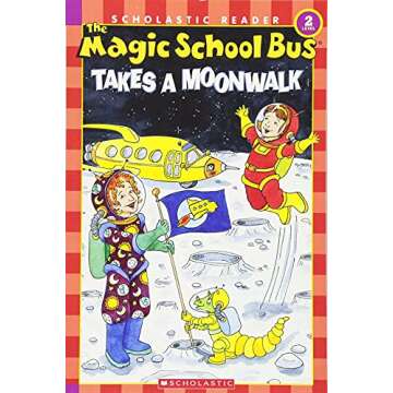 The Magic School Bus Takes a Moonwalk (Scholastic Reader, Level 2)