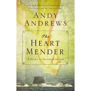 The Heart Mender: A Story of Second Chances