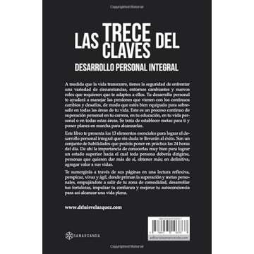 Las trece claves del Desarrollo Personal Integral: Herramientas para tener una vida plena y alcanzar...