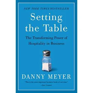 Setting the Table: The Transforming Power of Hospitality in Business