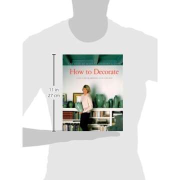 How to Decorate: The Best of Martha Stewart Living