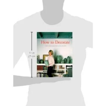 How to Decorate: The Best of Martha Stewart Living